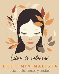 Boho Minimalista - Libro de colorear para adolescentes y adultos - Tate, Astrid