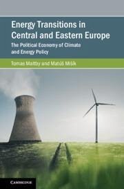 Energy Transitions in Central and Eastern Europe - Maltby, Tomas; Misík, Matús