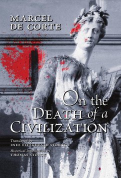 On the Death of a Civilization - de Corte, Marcel