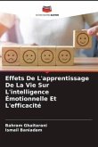 Effets De L'apprentissage De La Vie Sur L'intelligence Émotionnelle Et L'efficacité
