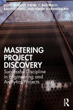 Mastering Project Discovery - Bendoly, Elliot; Bachrach, Daniel; Koontz, Kathy