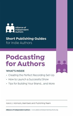 Podcasting for Authors - Independent Authors, Alliance Of