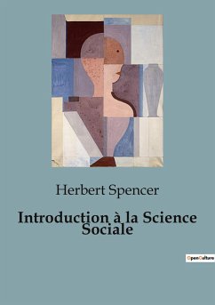 Introduction à la Science Sociale - Spencer, Herbert