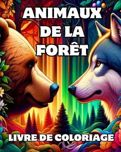 Livre de Coloriage des Animaux de la Forêt - Blackmore, Caroline J.