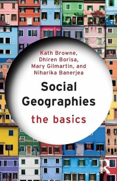 Social Geographies - Browne, Kath (University College Dublin, Ireland); Borisa, Dhiren (Jindal Global Law School, India); Gilmartin, Mary (Maynooth University, Ireland)