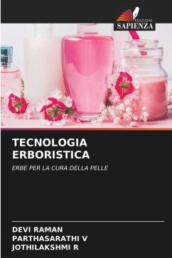 TECNOLOGIA ERBORISTICA - Raman, Devi;V, PARTHASARATHI;R, JOTHILAKSHMI