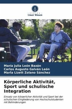 Körperliche Aktivität, Sport und schulische Integration - León Bazán, María Julia;Galván León, Carlos Augusto;Zolano Sánchez, María Lizett