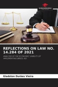 REFLECTIONS ON LAW NO. 14.284 OF 2021 - Vieira, Gladston Durães