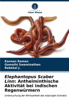 Cover Elephantopus Scaber Linn: Anthelminthische Aktivität bei indischen Regenwürmern