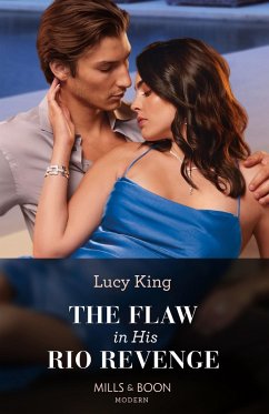 The Flaw In His Rio Revenge (eBook, ePUB) - King, Lucy