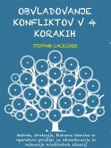 Obvladovanje konfliktov v 4 korakih (eBook, ePUB)