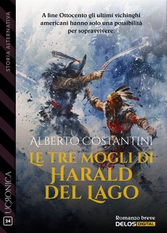 Le tre mogli di Harald del Lago (eBook, ePUB) - Costantini, Alberto