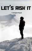 Let's Risk It (eBook, ePUB)