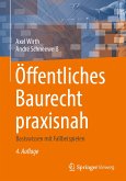 Öffentliches Baurecht praxisnah (eBook, PDF)