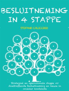 Besluitneming in 4 stappe (eBook, ePUB) - Calicchio, Stefano