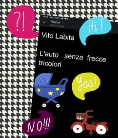L'auto senza frecce tricolori (eBook, ePUB) - Vito, Labita