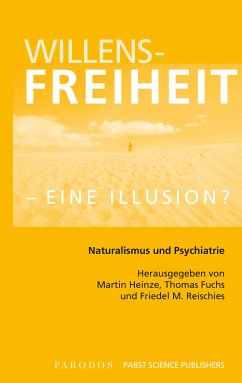 Willensfreiheit - eine Illusion? (eBook, ePUB)