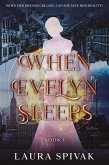 When Evelyn Sleeps (eBook, ePUB)