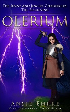 Cover Olerium - The Jenny and Jingles Chronicles - The Beginning (eBook, ePUB)