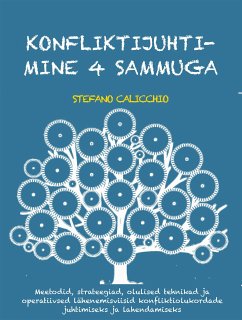 Konfliktijuhtimine 4 etapis (eBook, ePUB) - Calicchio, Stefano