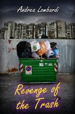 Revenge of the Trash (eBook, ePUB)