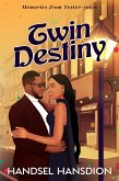 Twin Destiny (eBook, ePUB)