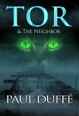 Tor & The Neighbor (eBook, ePUB)