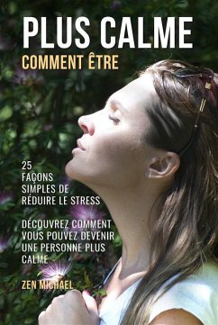 Cover Comment Être Plus Calme (eBook, ePUB)