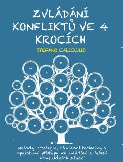 Zvládání konfliktů ve 4 krocích (eBook, ePUB) - Calicchio, Stefano