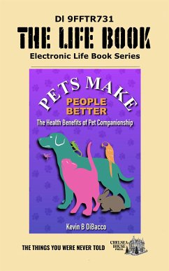 Pets Make People Better (eBook, ePUB) - B DiBacco, Kevin