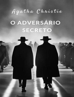 O adversário secreto (traduzido) (eBook, ePUB) - Christie, Agatha