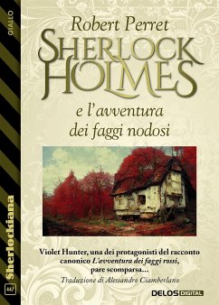 Sherlock Holmes e l’avventura dei faggi nodosi (eBook, ePUB) - Perret, Robert