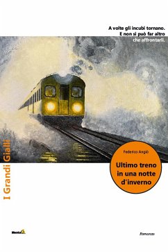 Ultimo treno in una notte d'inverno (eBook, ePUB) - Angiò, Federico