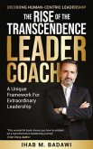 The Rise of the Transcendence Leader-Coach (eBook, ePUB)