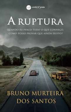 A Ruptura (eBook, ePUB) - Santos, Bruno