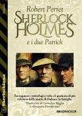 Sherlock Holmes e i due Patrick (eBook, ePUB)