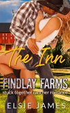 The Inn: Findlay Farm (Findlay Farms, #1) (eBook, ePUB)
