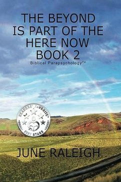 The Beyond is Part of the Here Now Book 2 (eBook, ePUB) - Raleigh, June