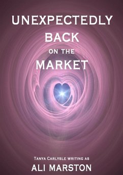 Cover Unexpectedly Back on the Market (eBook, ePUB)