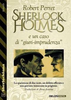 Sherlock Holmes e un caso di “giuri-imprudenza” (eBook, ePUB) - Perret, Robert