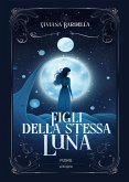 Figli della stessa luna (eBook, ePUB)