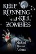 Keep Running and Kill Zombies (eBook,... - Bild 1