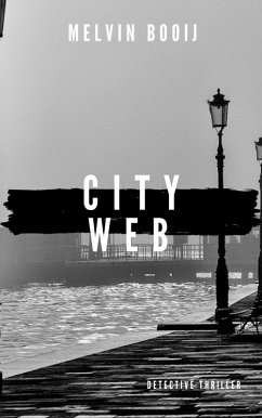 City Web (eBook, ePUB) - Booij, Melvin