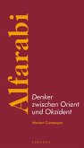 Alfarabi - Denker zwischen Orient und Okzident (eBook, ePUB)