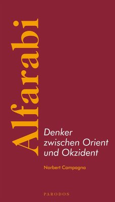 Alfarabi - Denker zwischen Orient und Okzident (eBook, ePUB) Cover Alfarabi - Denker zwischen Orient und Okzident (eBook, ePUB)