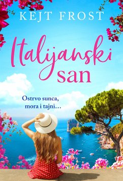 Italijanski san (eBook, ePUB) - Frost, Kejt