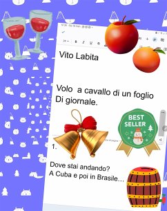 Volo a cavallo di un foglio Di giornale (eBook, ePUB) - Vito, Labita