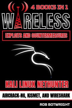 Wireless Exploits And Countermeasures (eBook, ePUB) - Botwright, Rob