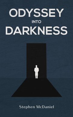 Odyssey Into Darkness (The Heimo Kapeller Novels, #2) (eBook, ePUB) - Mcdaniel, Stephen