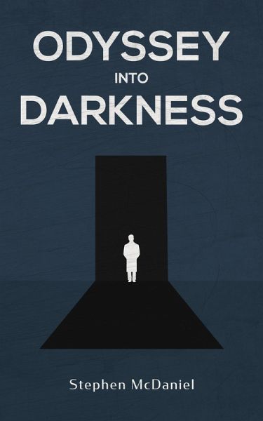Odyssey Into Darkness (The Heimo Kapeller Novels, #2) (eBook, ePUB) Odyssey Into Darkness (The Heimo Kapeller Novels, #2) (eBook, ePUB)